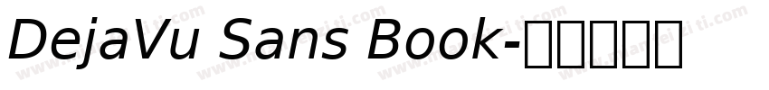 DejaVu Sans Book字体转换